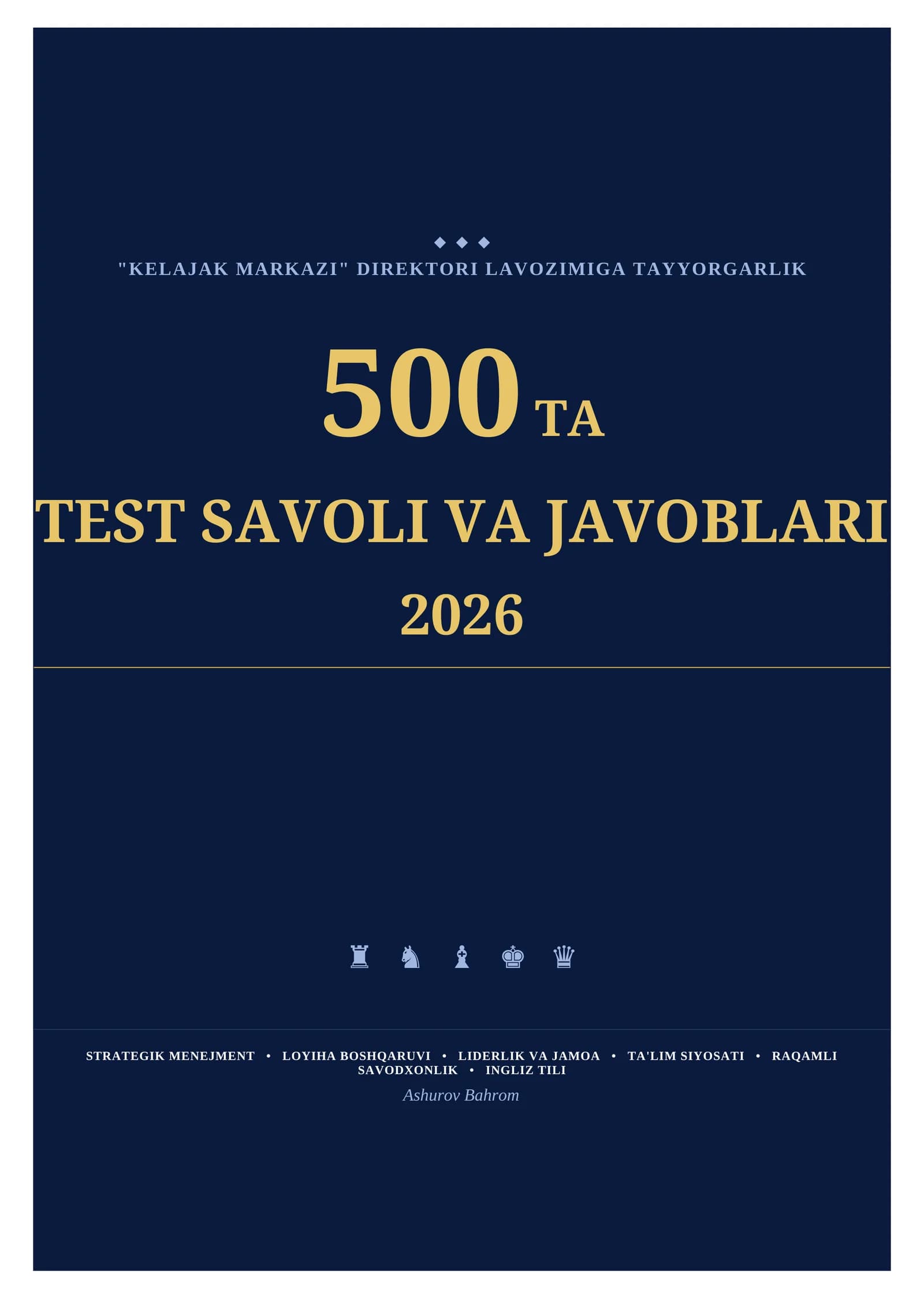 Kelajak markazi direktorlari uchun test-2026