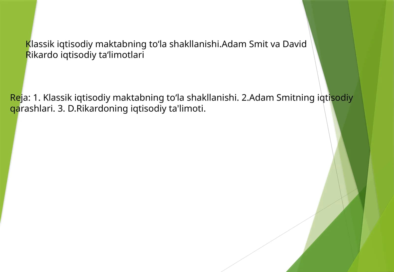 Klassik iqtisodiy maktabning to'la shakllanishi