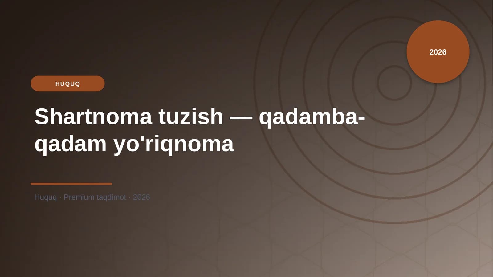 Shartnoma tuzish — qadamba-qadam yo'riqnoma