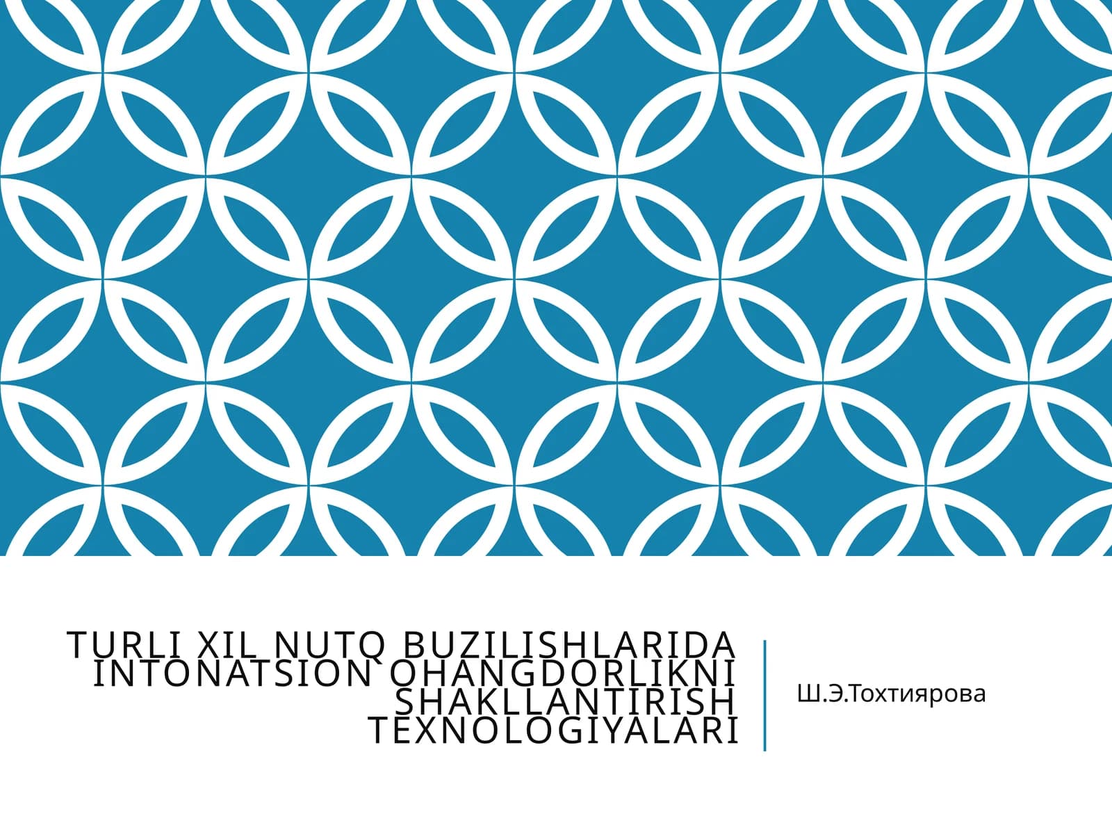 Turlixilnutqbuzilishlaridaintonatsionohangdorliknishakllantirishtexnologiyalari