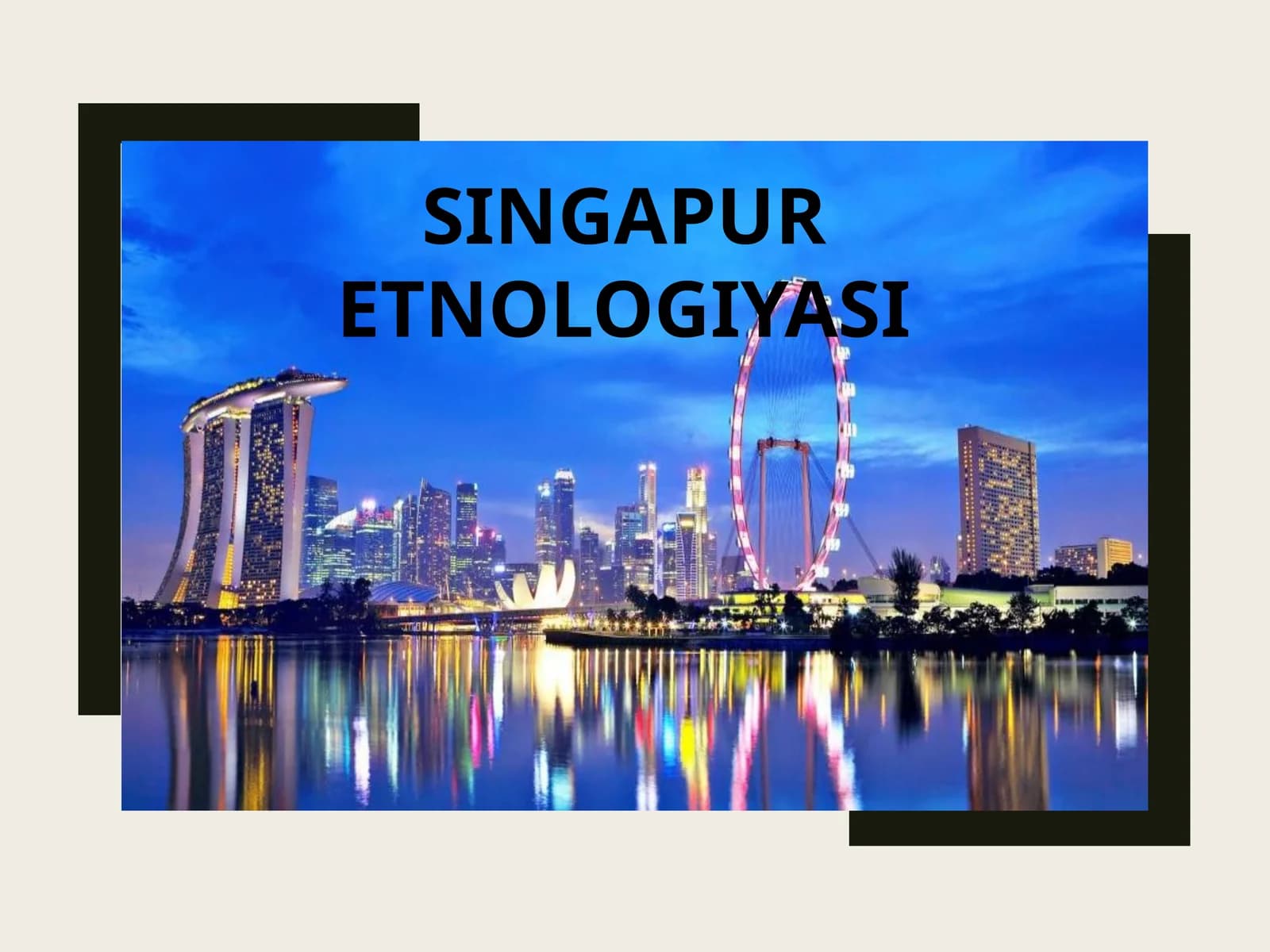 Singapur etnogeografiyasi