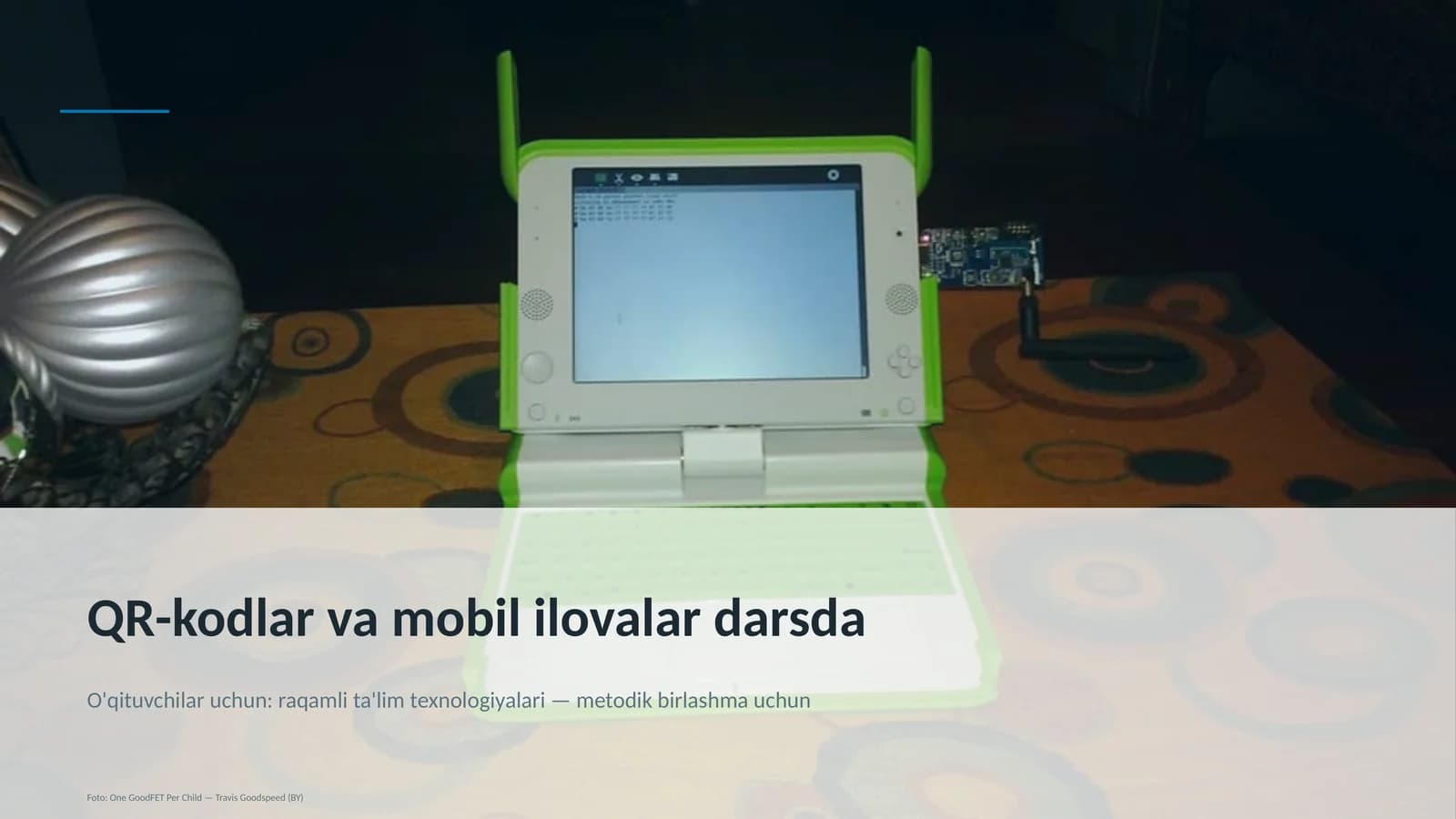 QR-kodlar va mobil ilovalar darsda