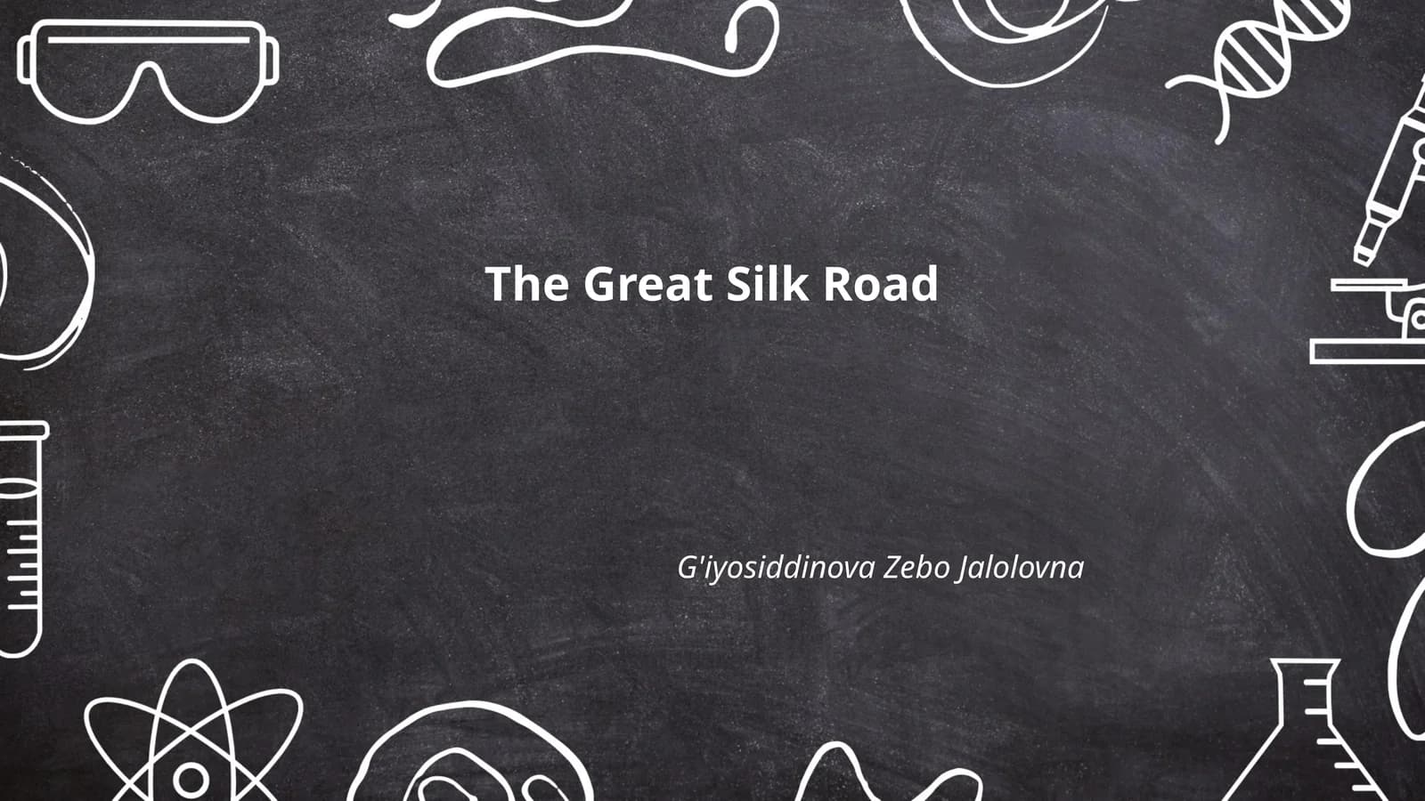The Great Silk Road