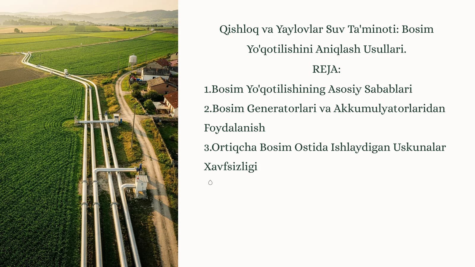 Qishloq va Yaylovlar Suv Ta'minoti: Bosim Yo'qotilishini Aniqlash Usullari