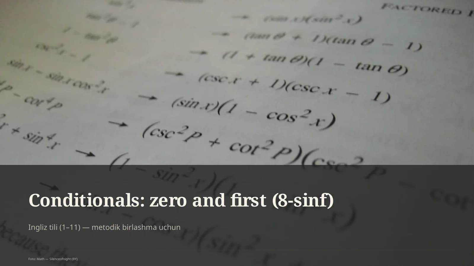 Conditionals: zero and first (8-sinf)