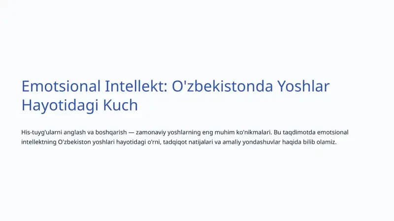 Emotsional Intellekt: O'zbekistonda Yoshlar Hayotidagi Kuch