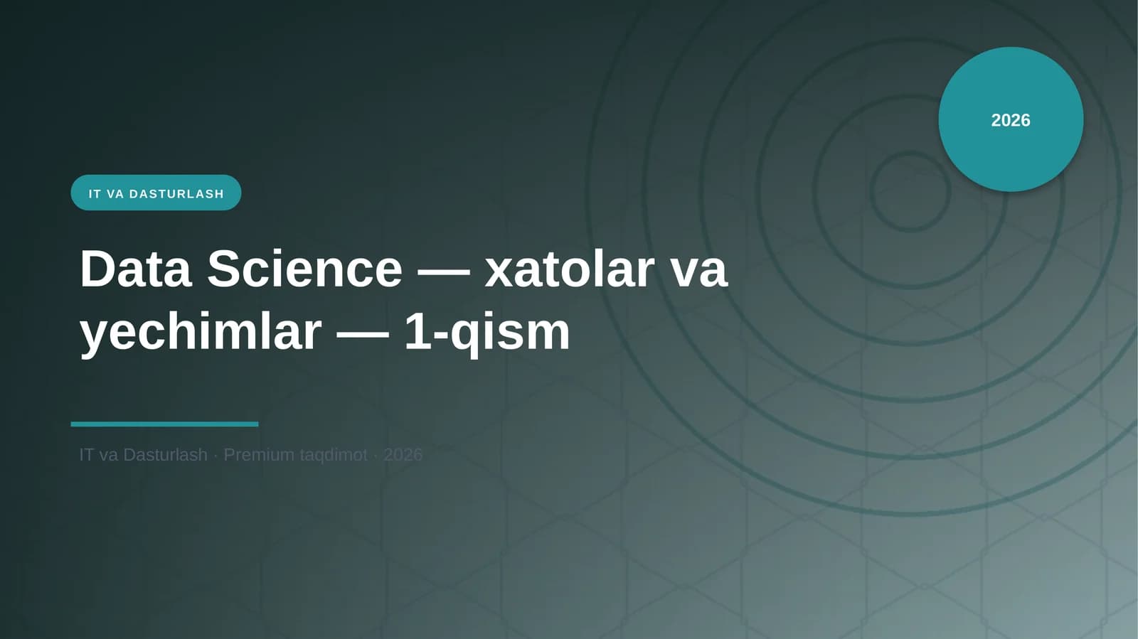 Data Science — xatolar va yechimlar — 1-qism
