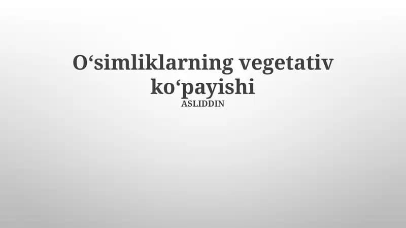 Vegetativ ko'payishning afzalliklari va kamchiliklari
