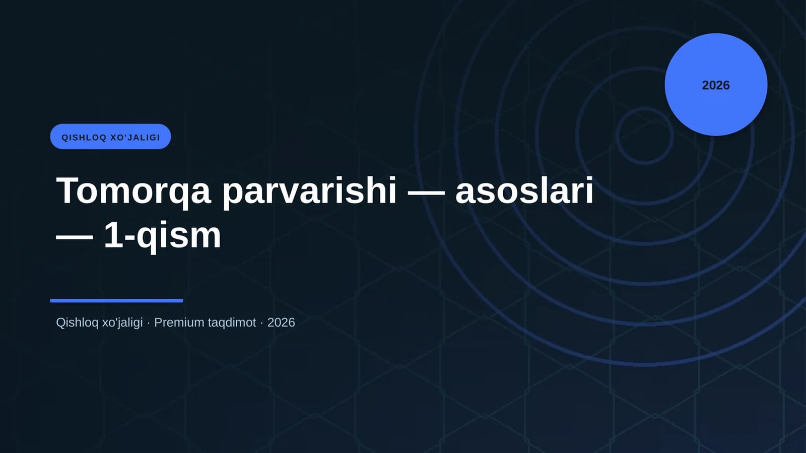 Tomorqa parvarishi — asoslari — 1-qism