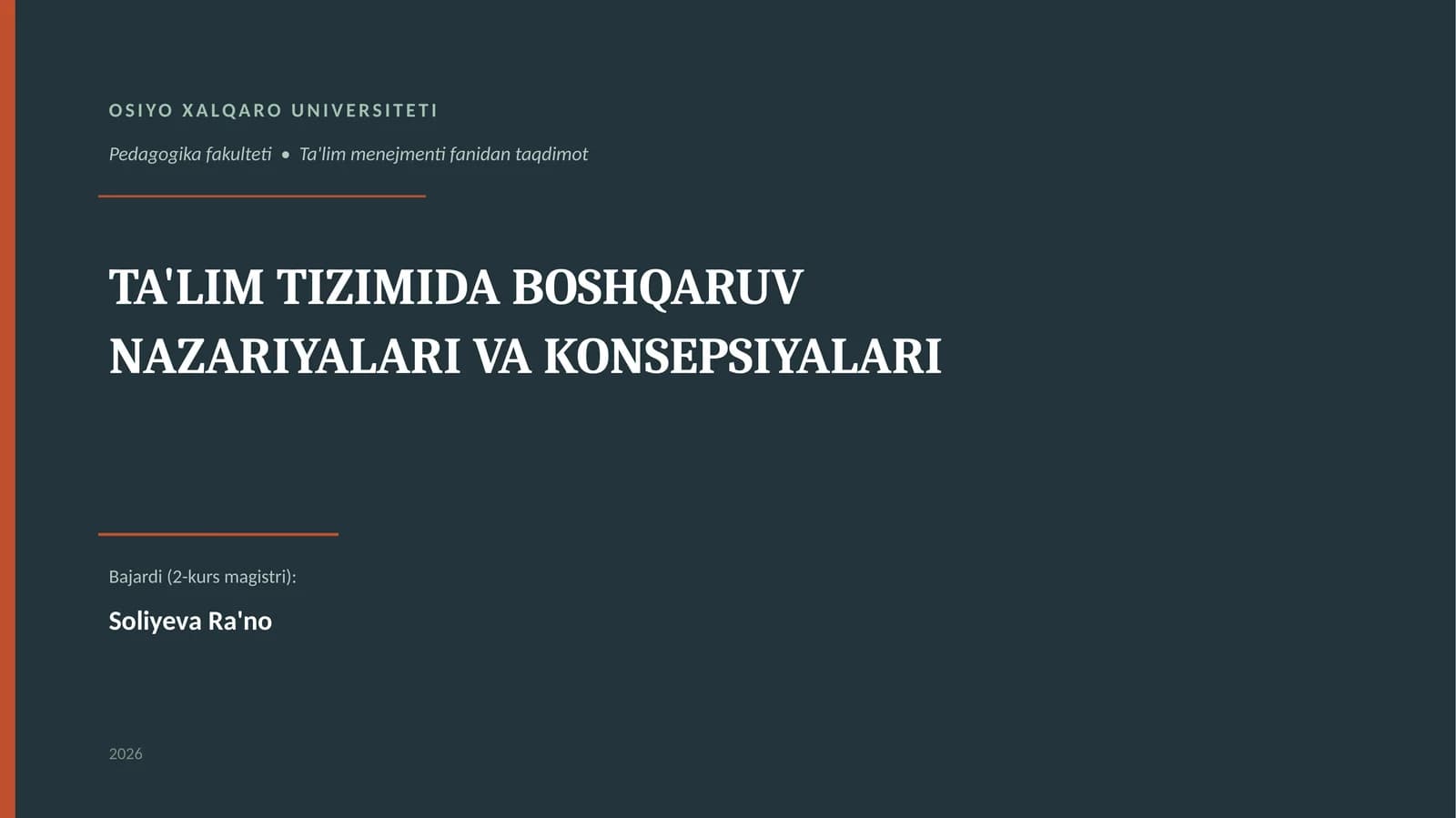 Pedagogika fakulteti • Ta'lim menejmenti fanidan taqdimot