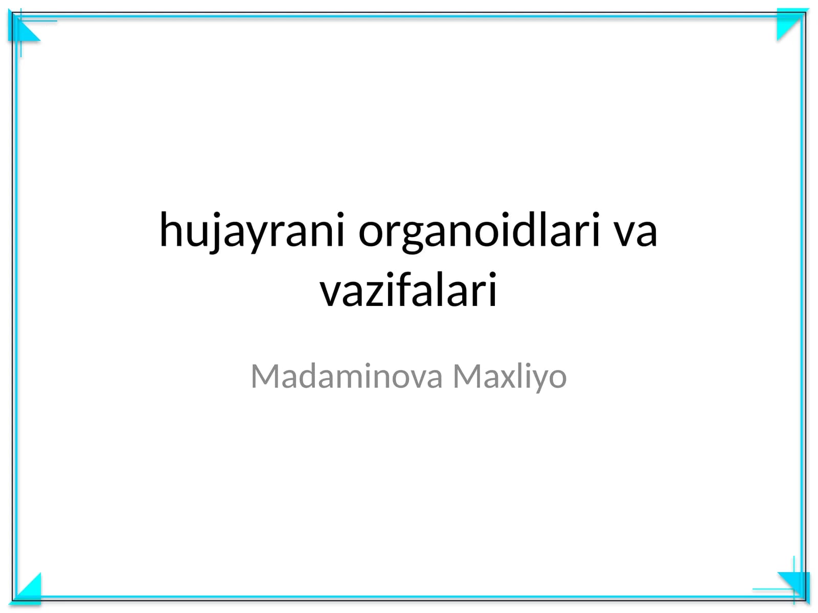 Hujayrani organoidlari va vazifalari
