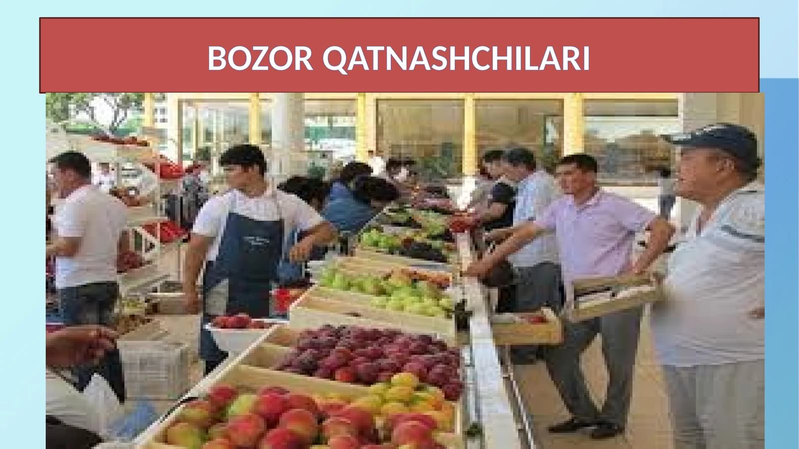 Bozor Qatnashchilari