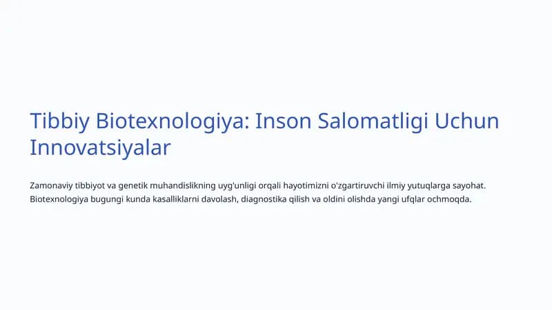 Tibbiy Biotexnologiya: Inson Salomatligi Uchun Innovatsiyalar