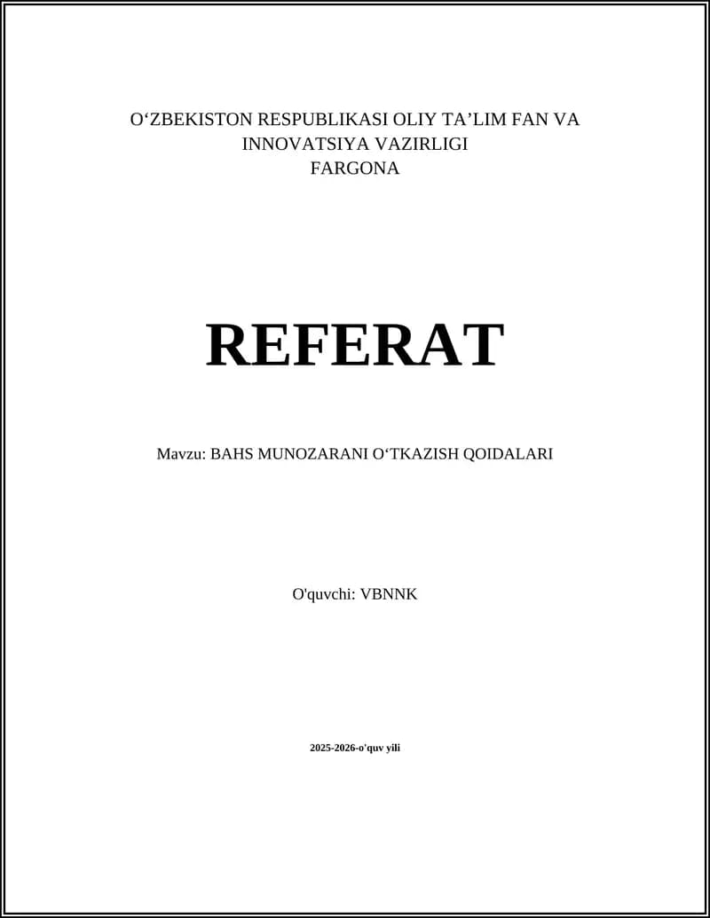 BAHS MUNOZARANI O‘TKAZISH QOIDALARI