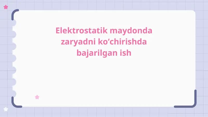 Elektrostatik Maydonlar va Zaryadlar