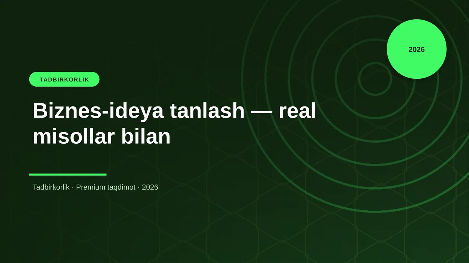 Biznes-ideya tanlash — real misollar bilan