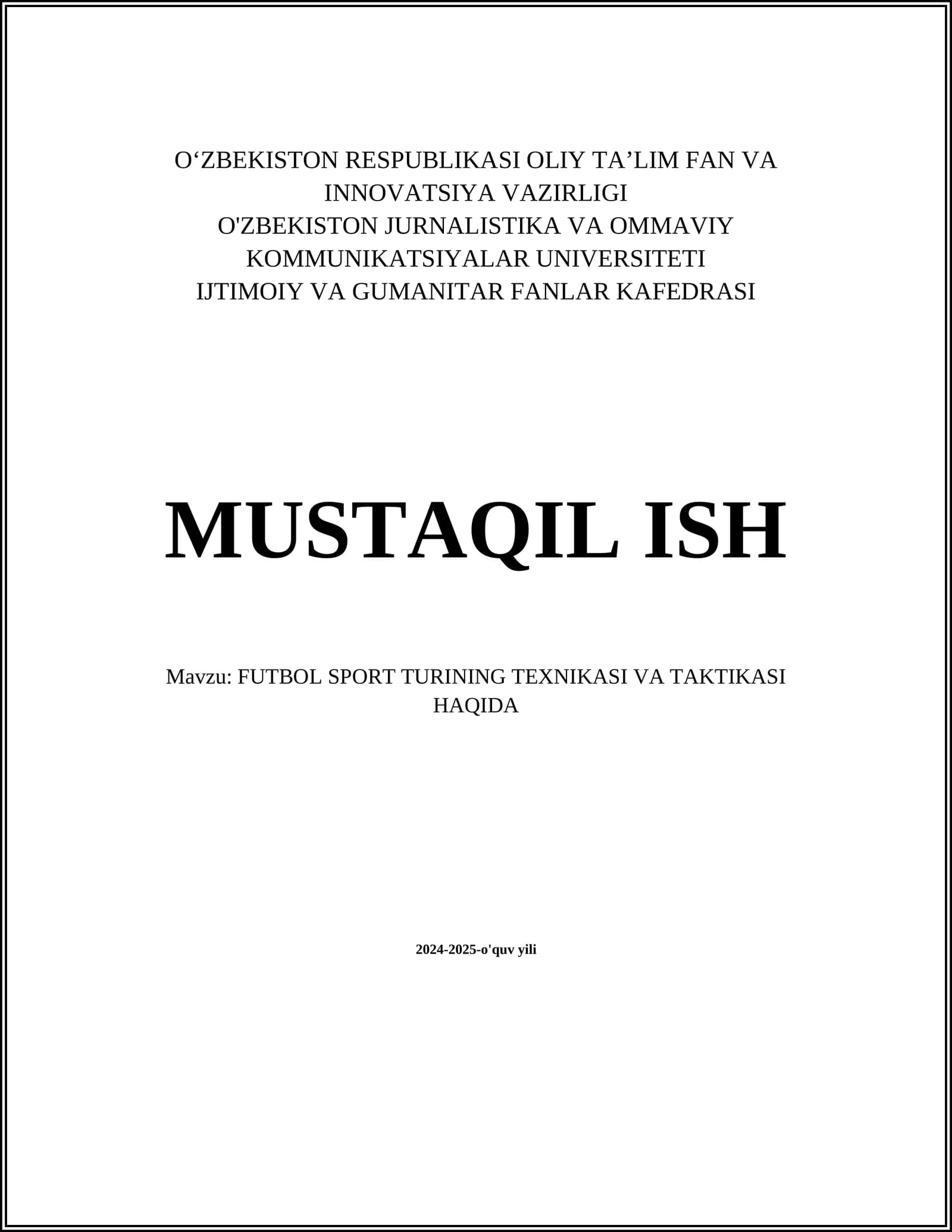 FUTBOL SPORT TURINING TEXNIKASI VA TAKTIKASI HAQIDA