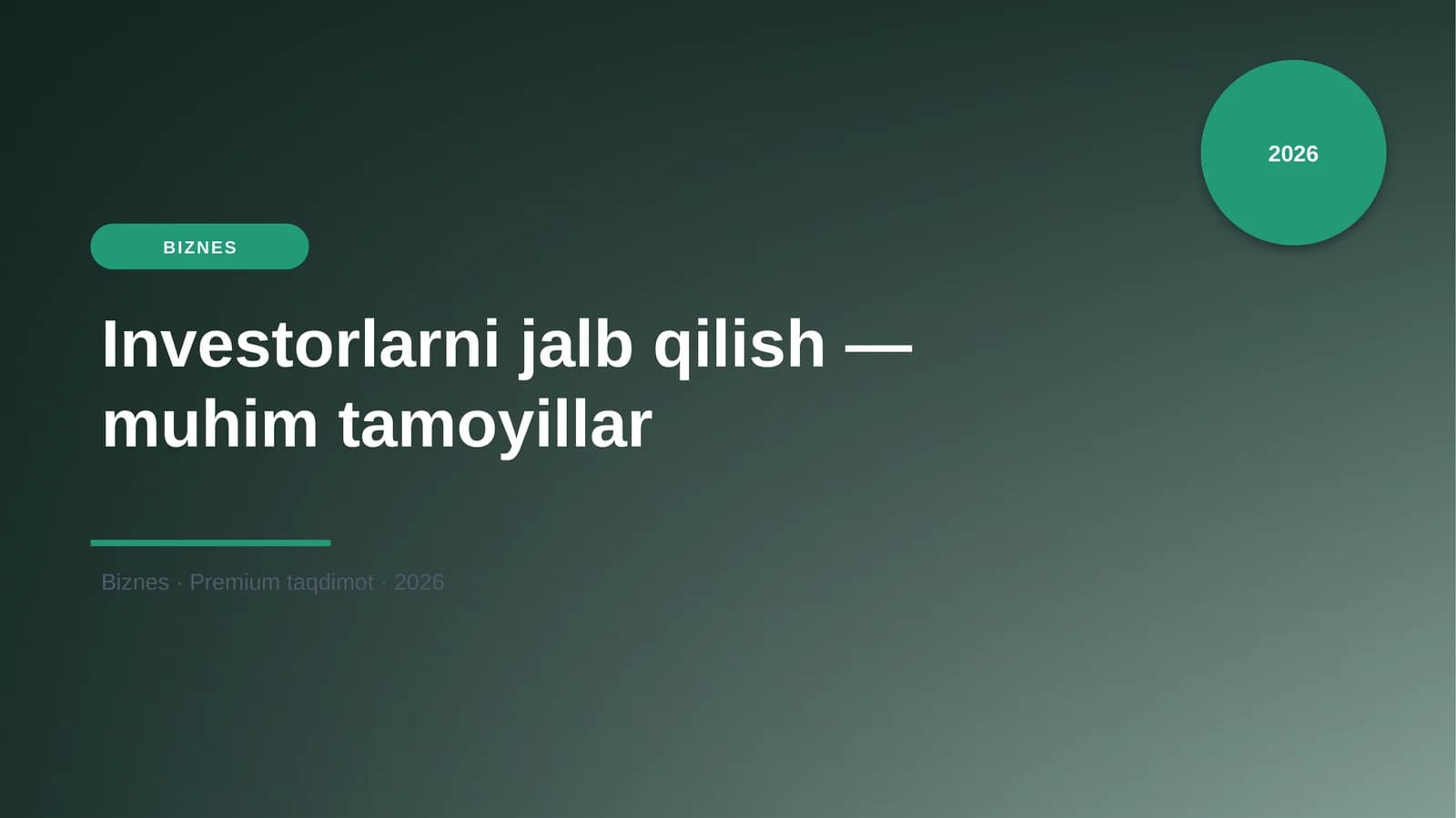 Investorlarni jalb qilish — muhim tamoyillar