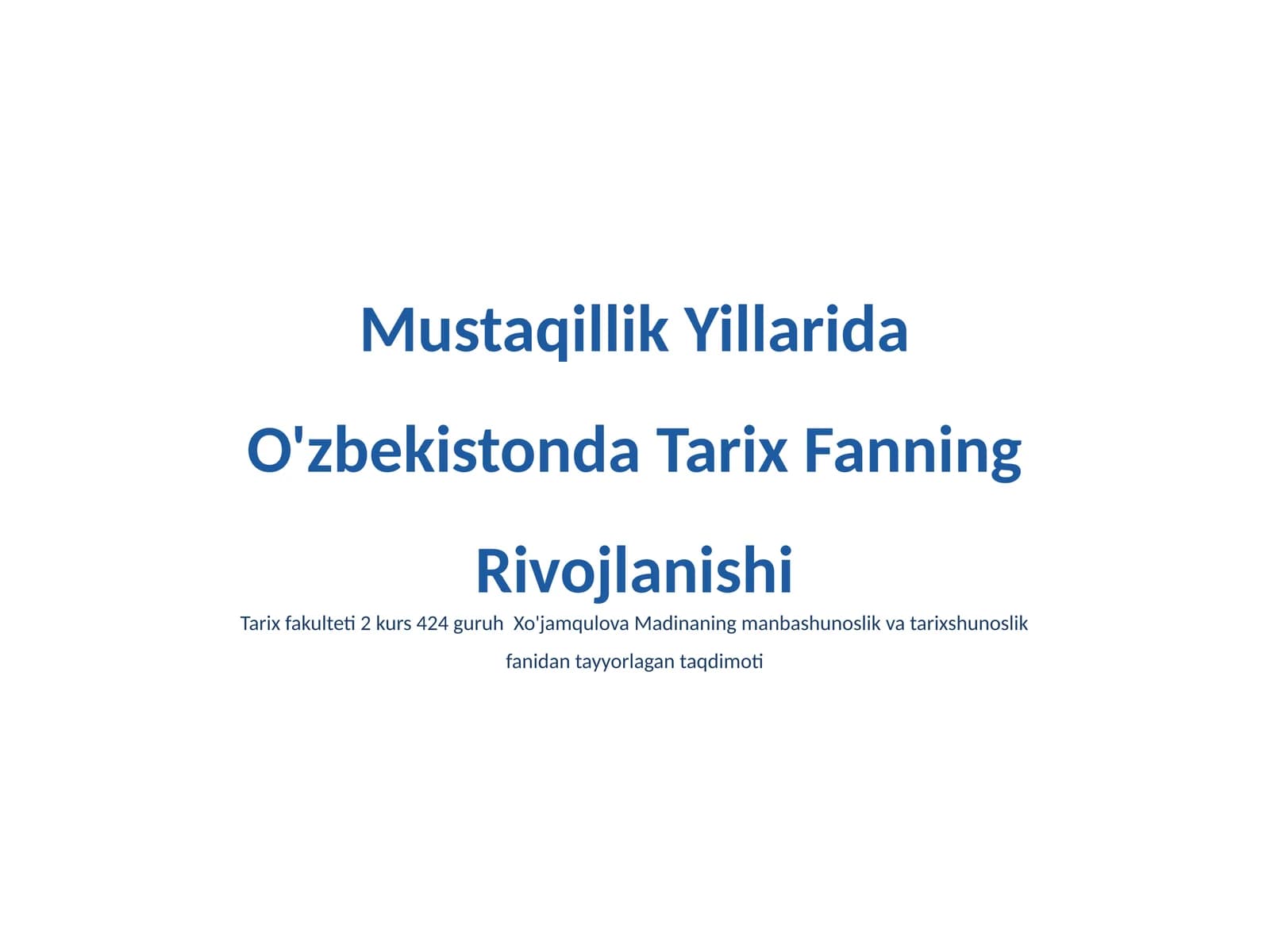 O'zbekistonda Tarix Fanning Rivojlanishi