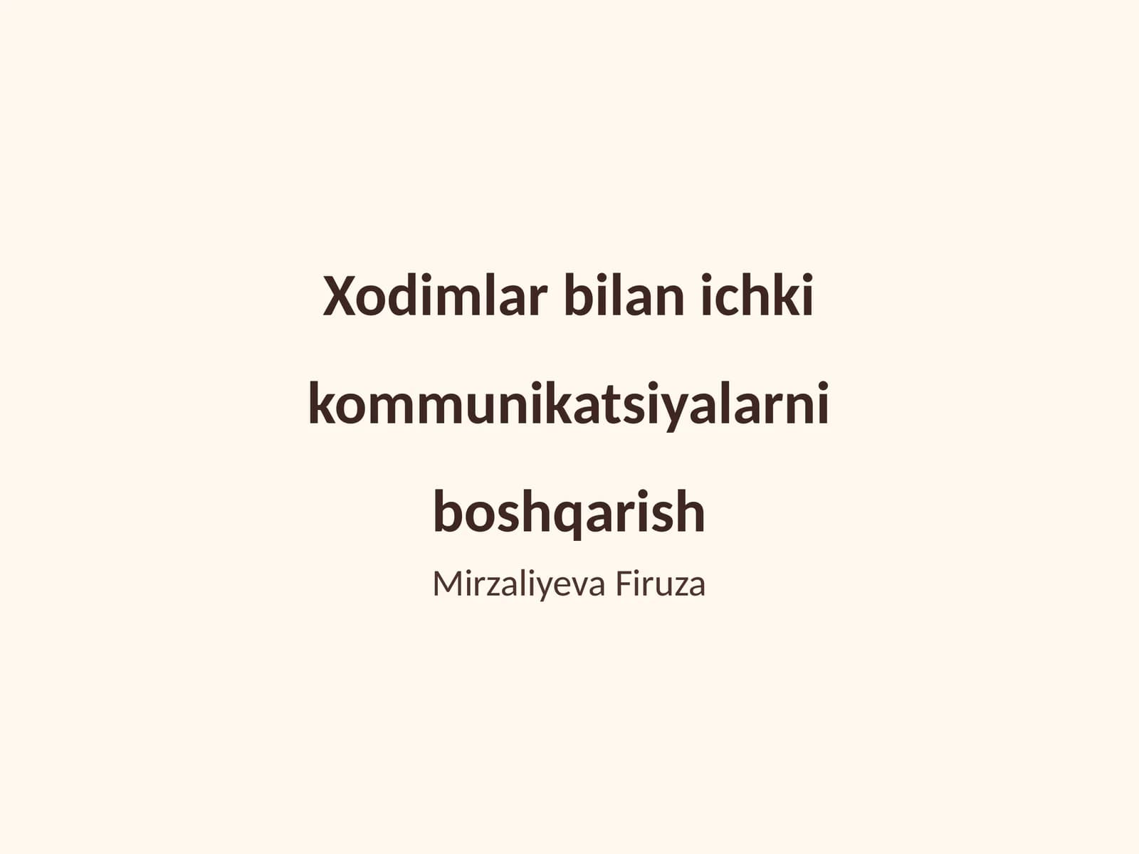 Xodimlar bilan ichki kommunikatsiyalarni boshqarish