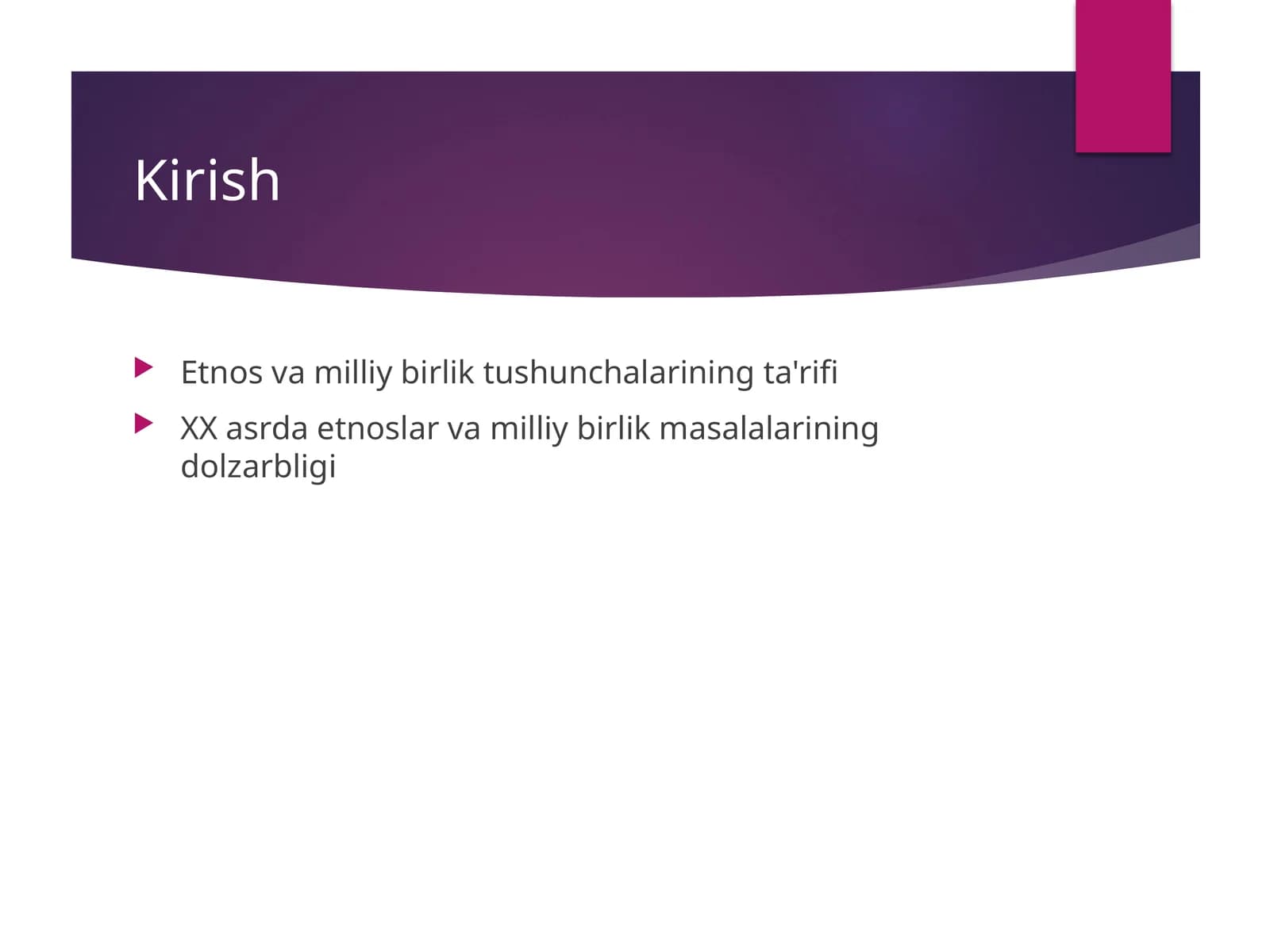 Etnosvamilliy birlik tushunchalarining ta'rifi