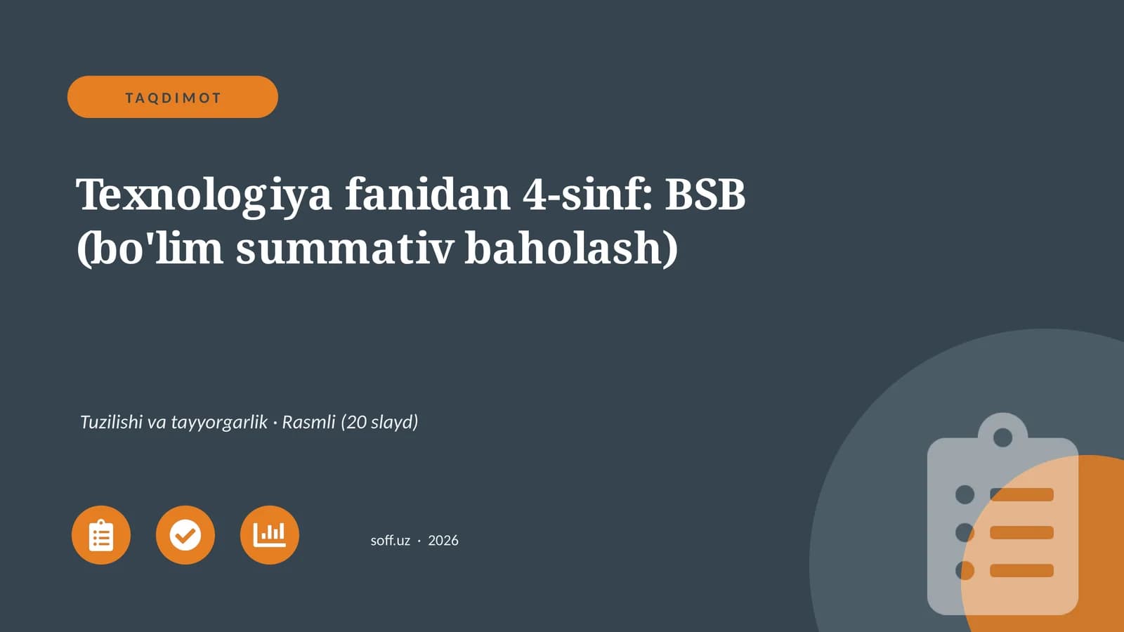 Texnologiya fanidan 4-sinf: BSB (bo'lim summativ baholash)