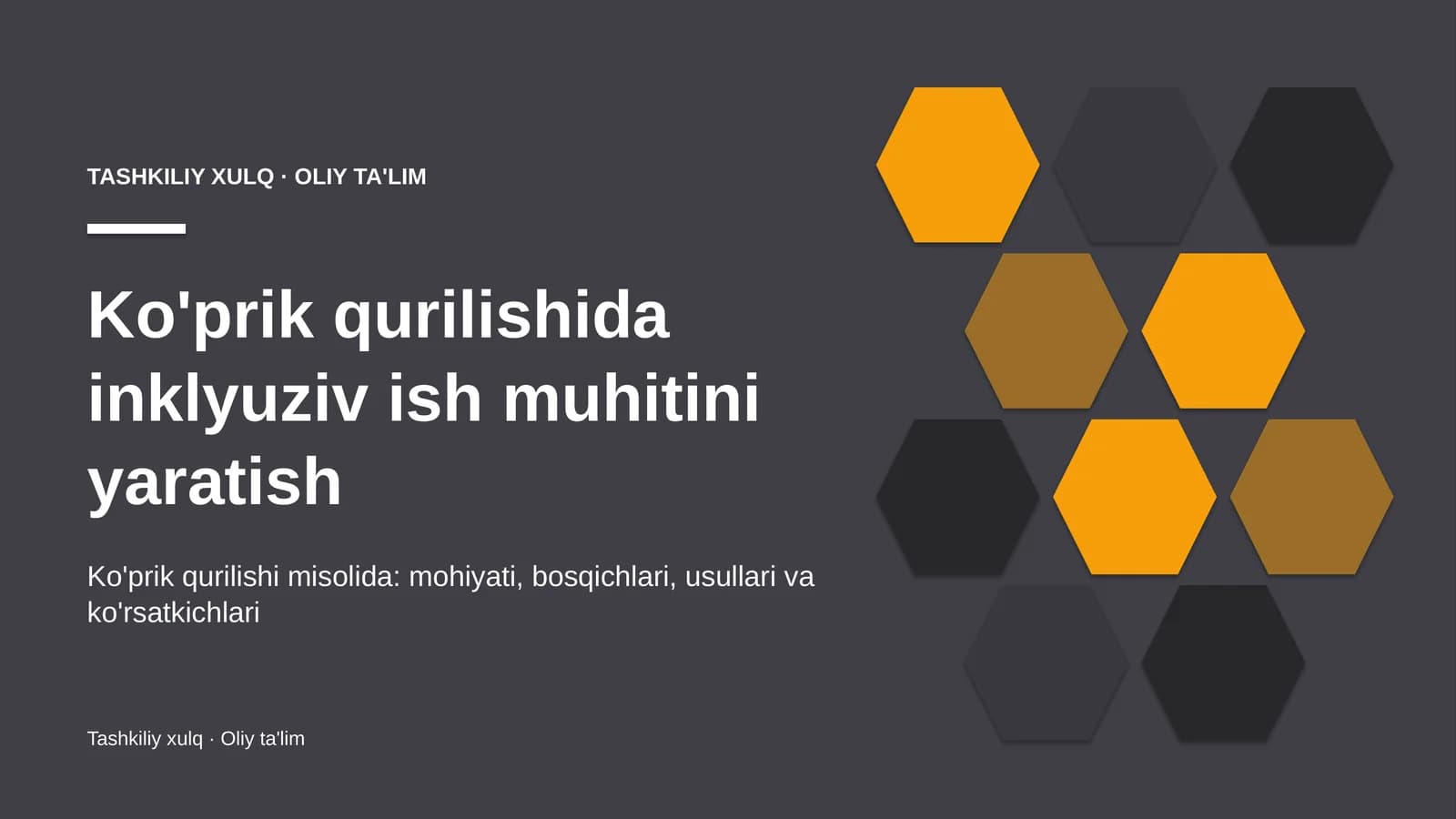 Ko'prik qurilishida inklyuziv ish muhitini yaratish