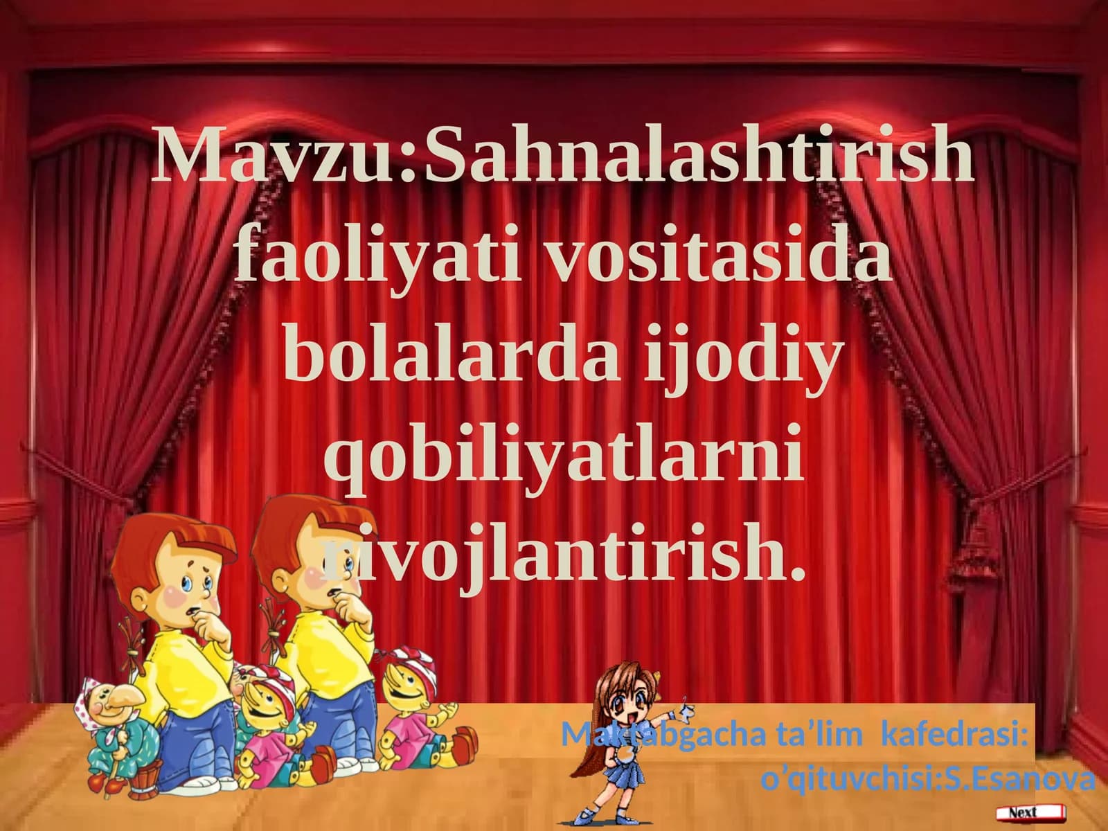 Sahnalashtirish faoliyati vositasida bolalarda ijodiy qobiliyatlarni rivojlantirish