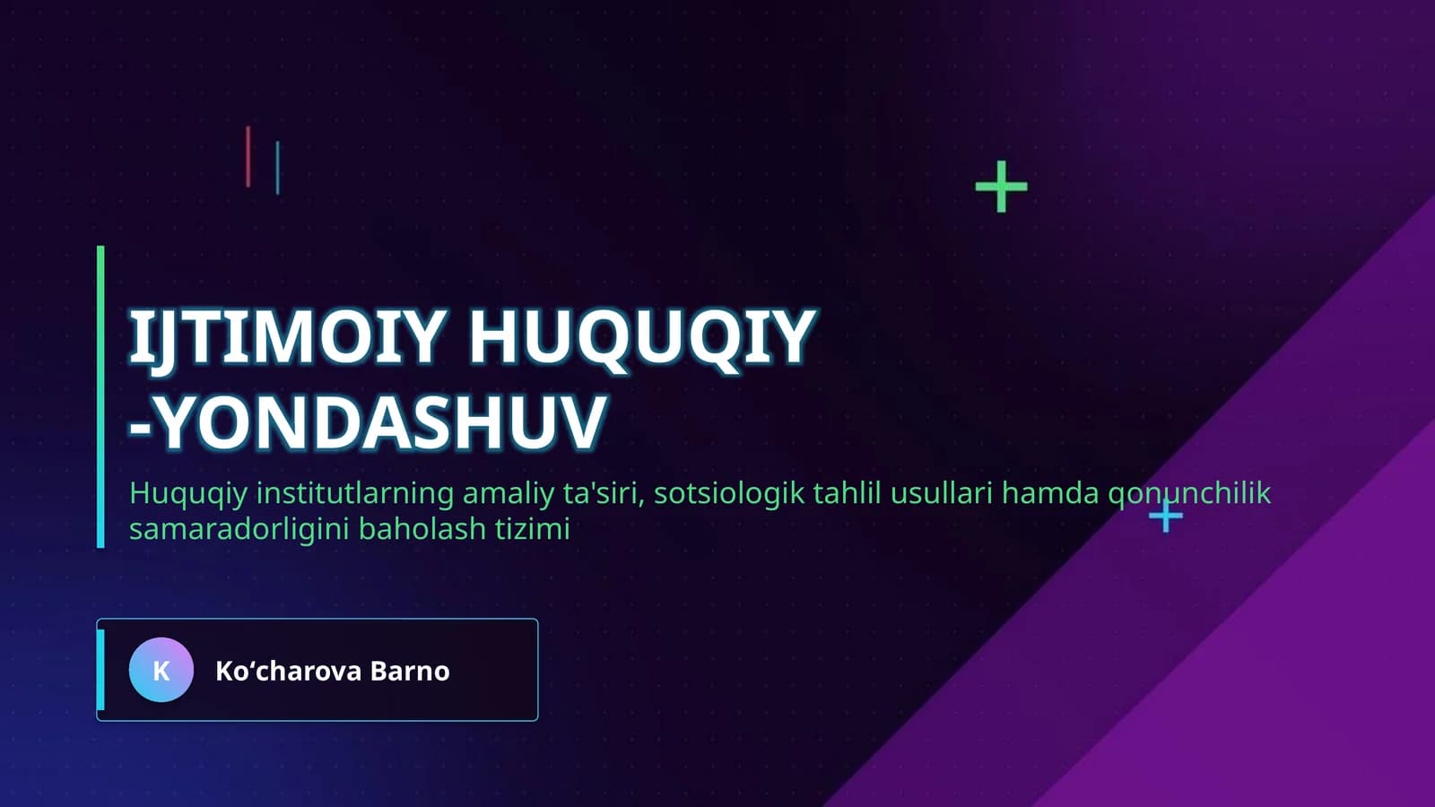 Ijtimoiy huquqiy -yondashuv