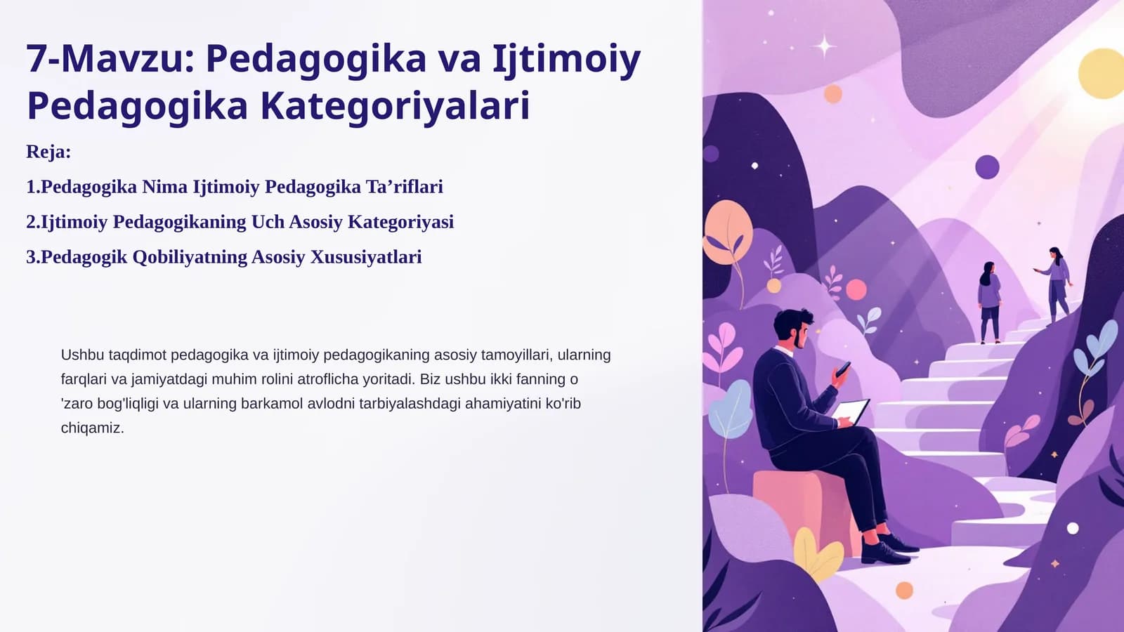 7-Mavzu:Pedagogikava IjtimoiyPedagogikaKategoriyalari