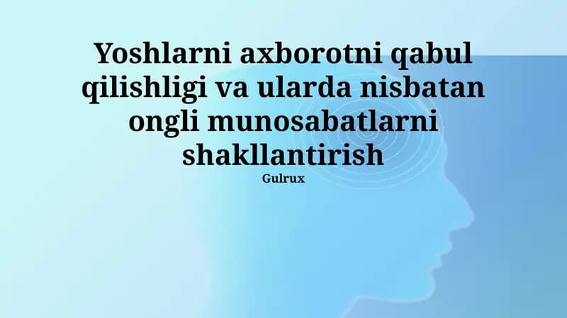 Sogʻlom Axborot Madaniyatini Tarbiyalash