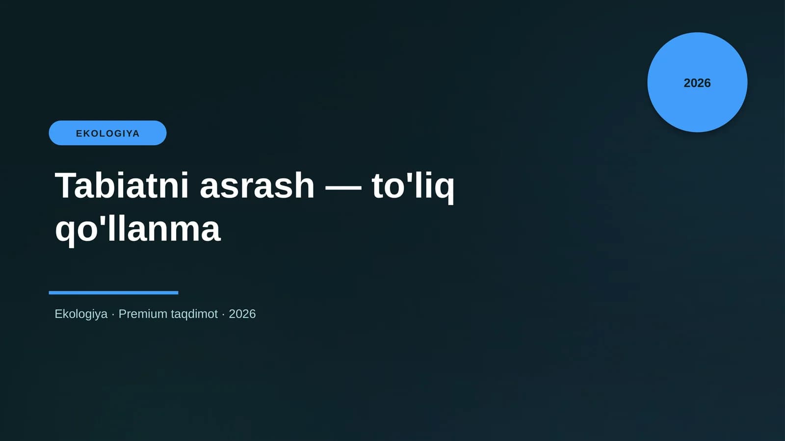 Tabiatni asrash — to'liq qo'llanma