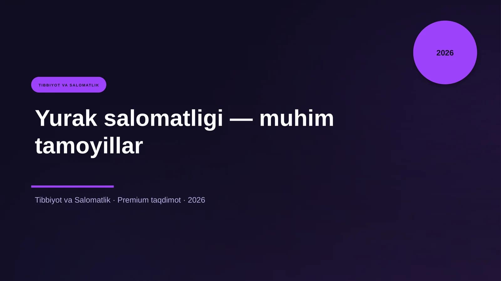 Yurak salomatligi — muhim tamoyillar
