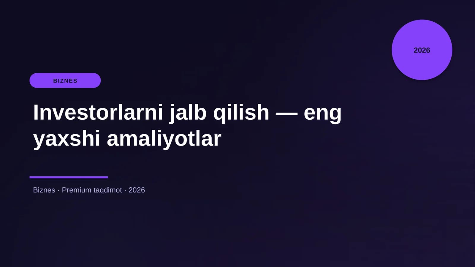 Investorlarni jalb qilish — eng yaxshi amaliyotlar
