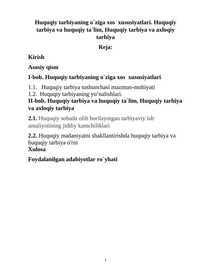 Huquqiy tarbiyaning o`ziga xos  xususiyatlari. Huquqiy tarbiya va huquqiy ta`lim, Huquqiy tarbiya va axloqiy tarbiya