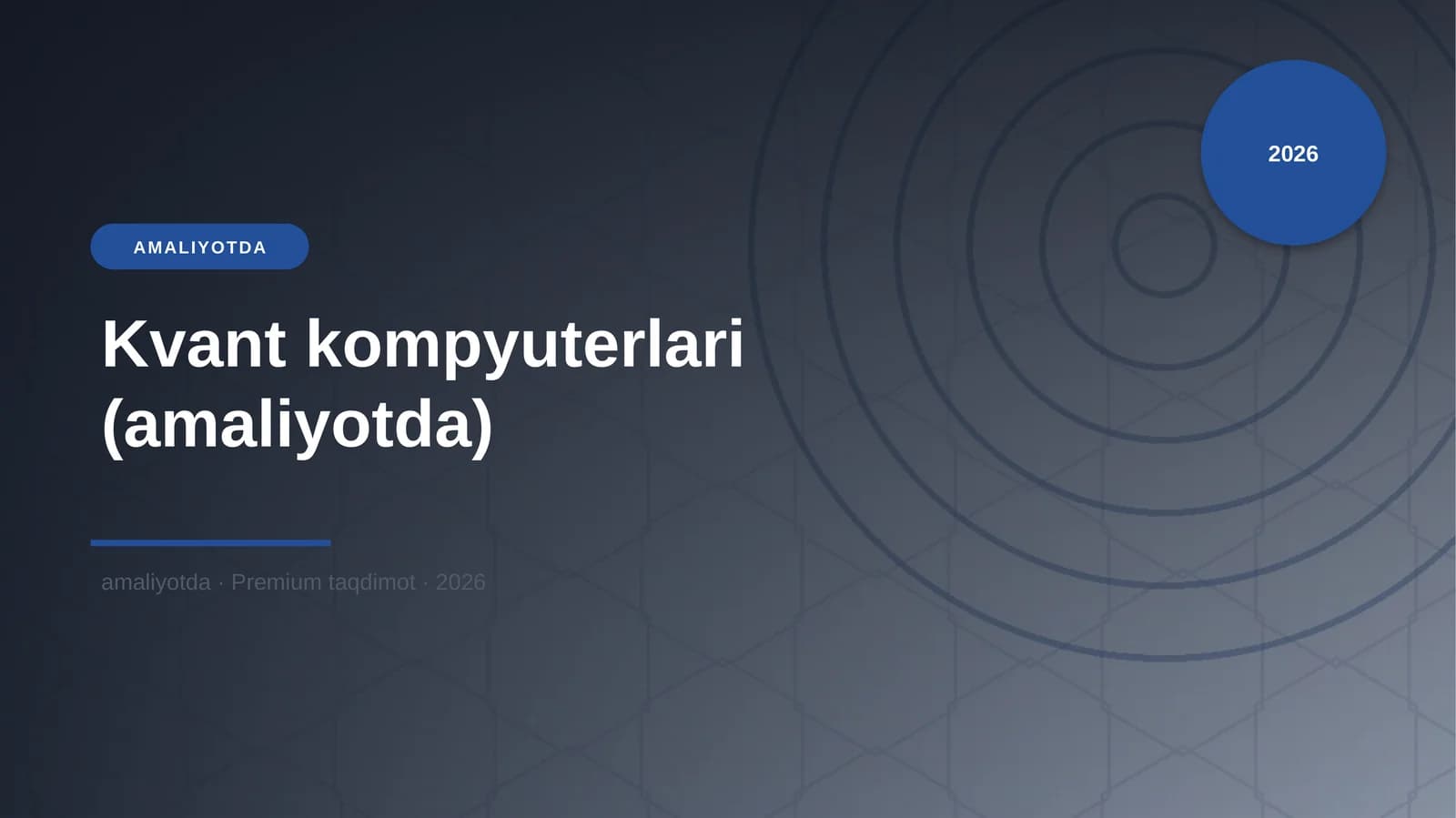 Kvant kompyuterlari (amaliyotda)