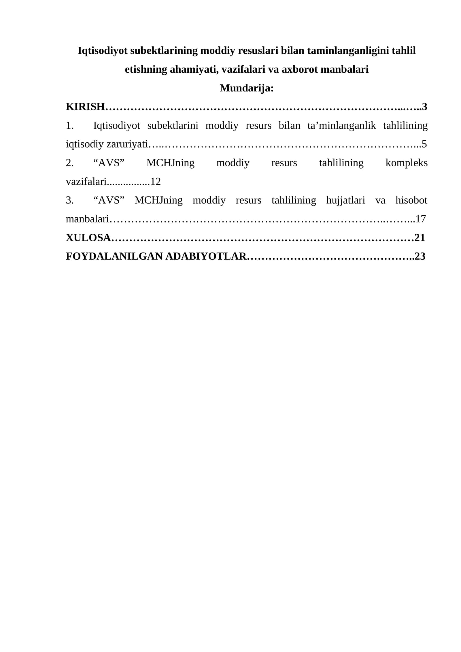 Iqtisodiyot subektlarining moddiy resuslari bilan taminlanganligini tahlil etishning ahamiyati, vazifalari va axborot manbalari