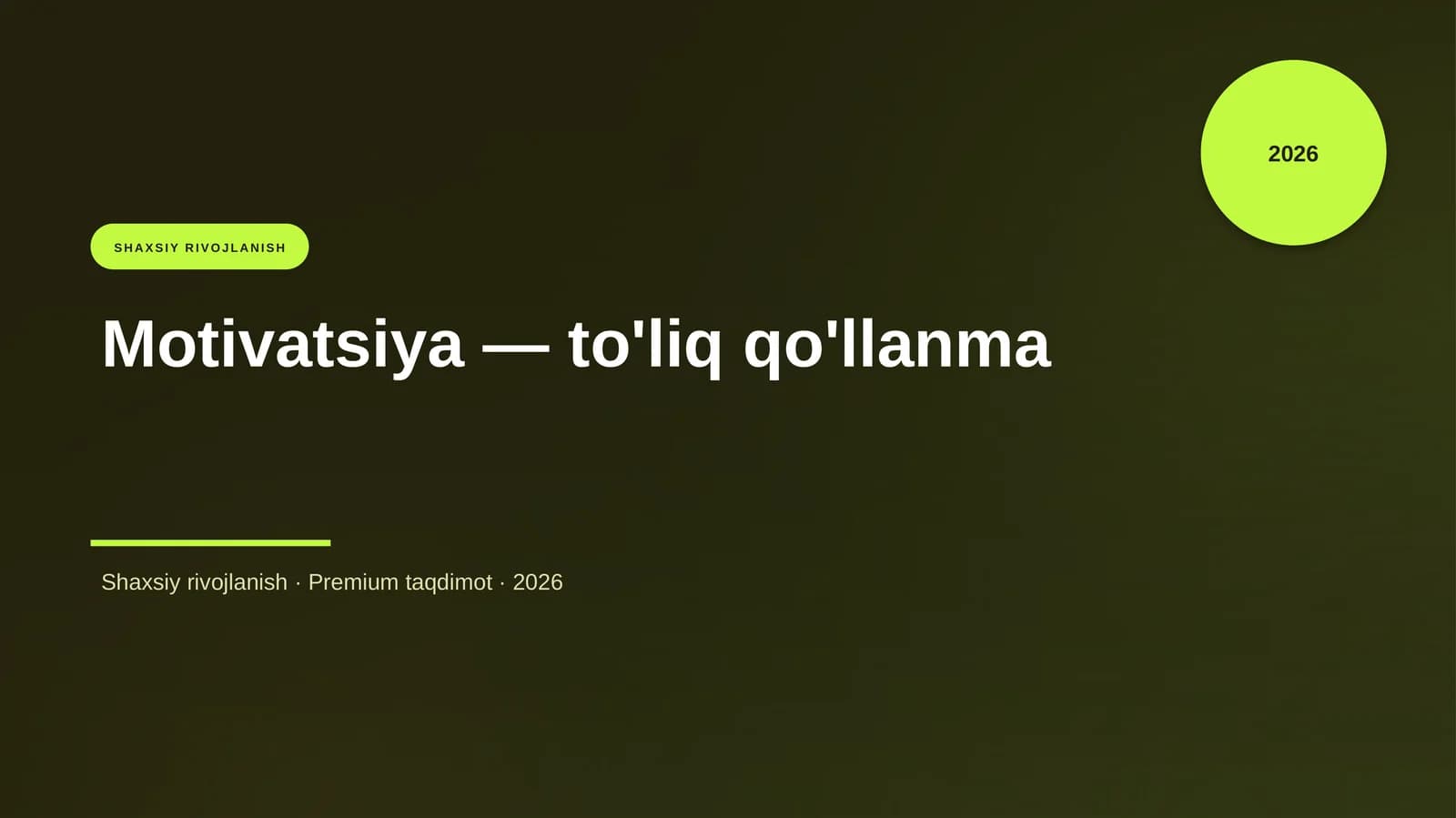 Motivatsiya — to'liq qo'llanma