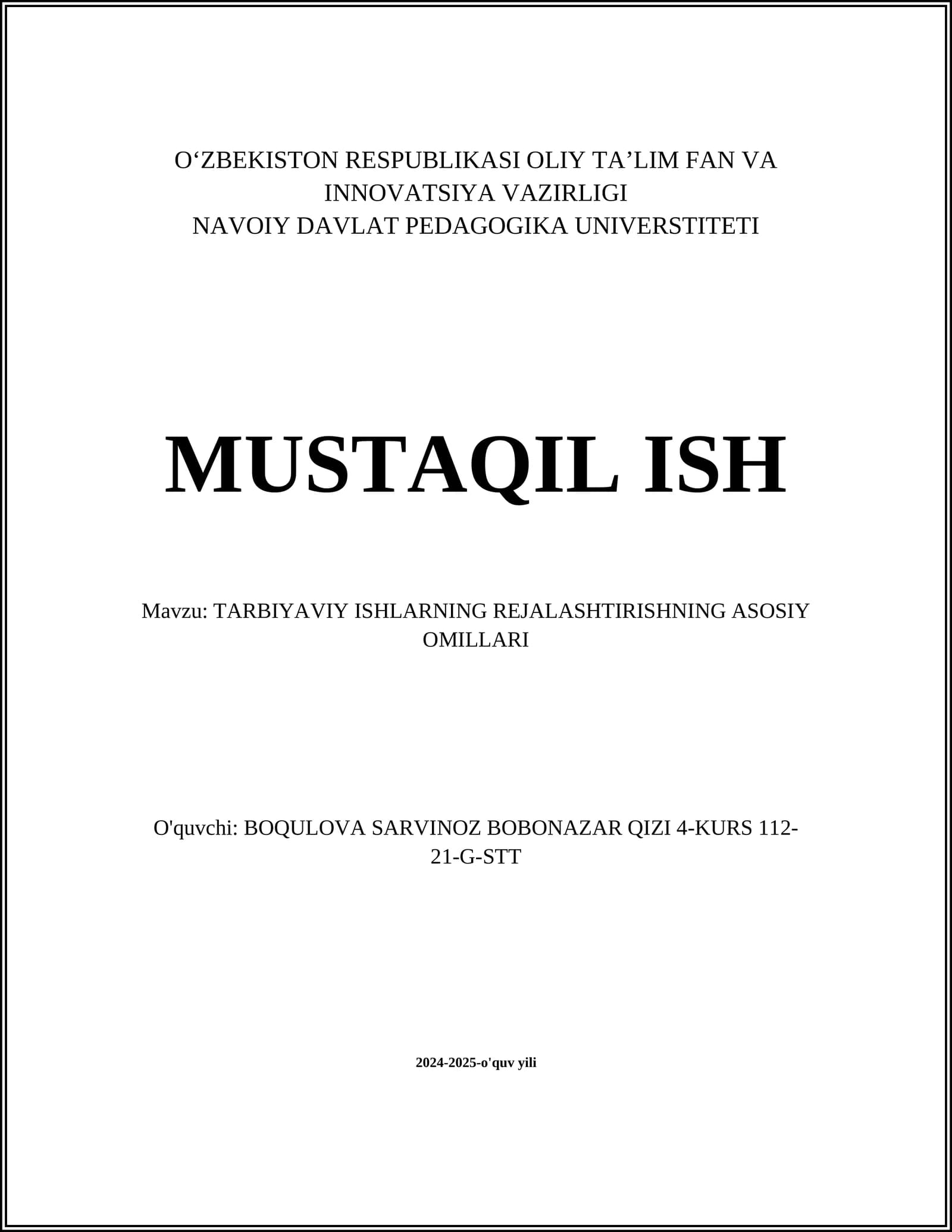 MUSTAQIL ISH Mavzu: TARBIYAVIY ISHLARNING REJALASHTIRISHNING ASOSIY OMILLARI
