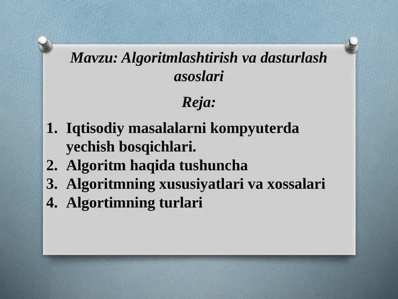 Algoritmlashtirish va dasturlash asoslari