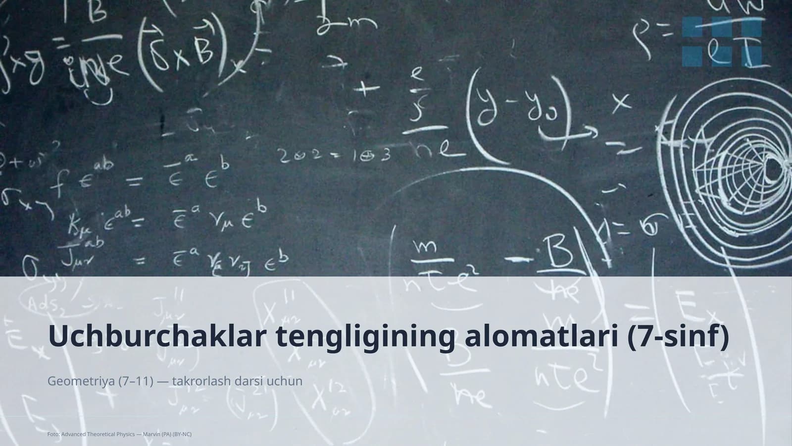 Uchburchaklar tengligining alomatlari (7-sinf)
