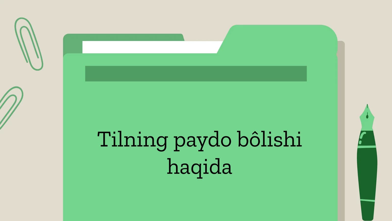 Tilning paydo bôlishi haqida