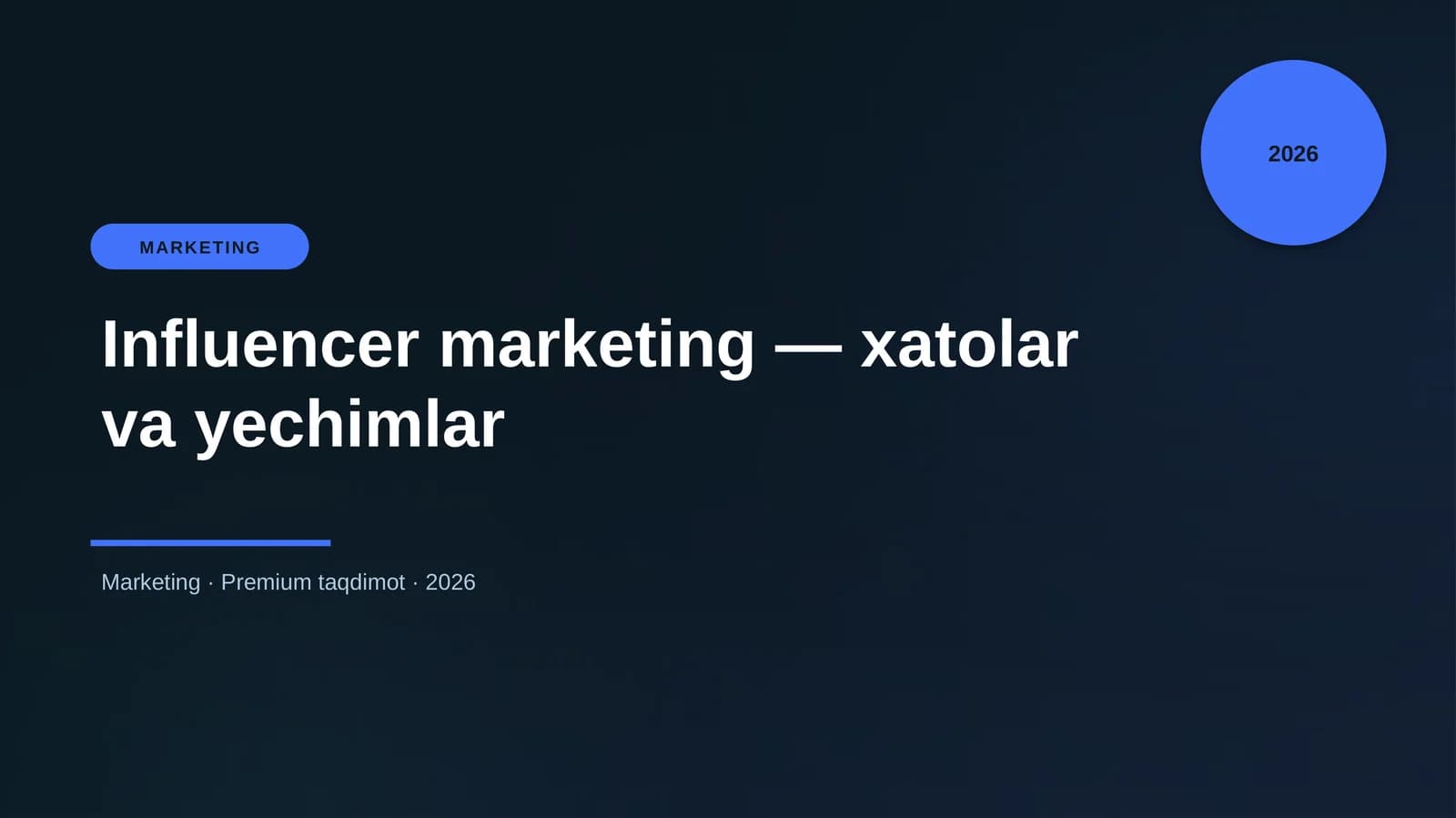 Influencer marketing — xatolar va yechimlar