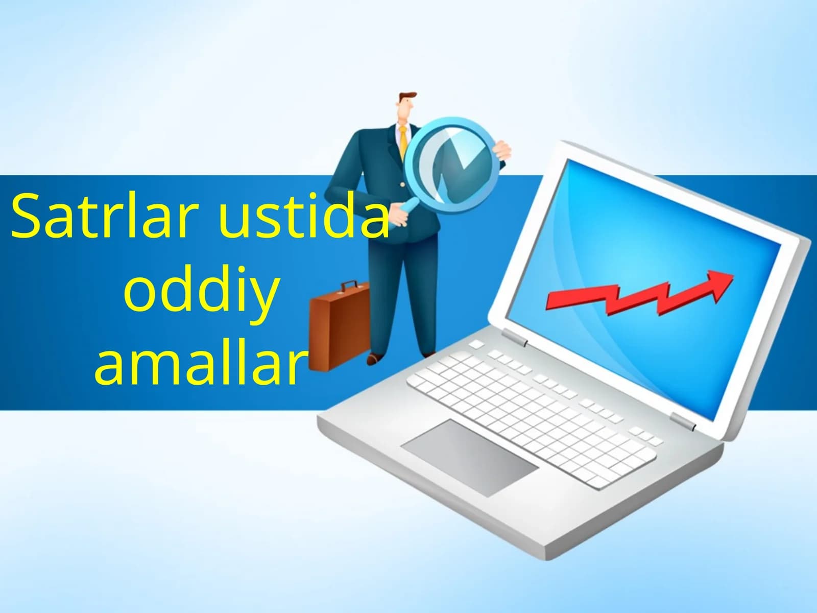 Satr(string)tushunchasi