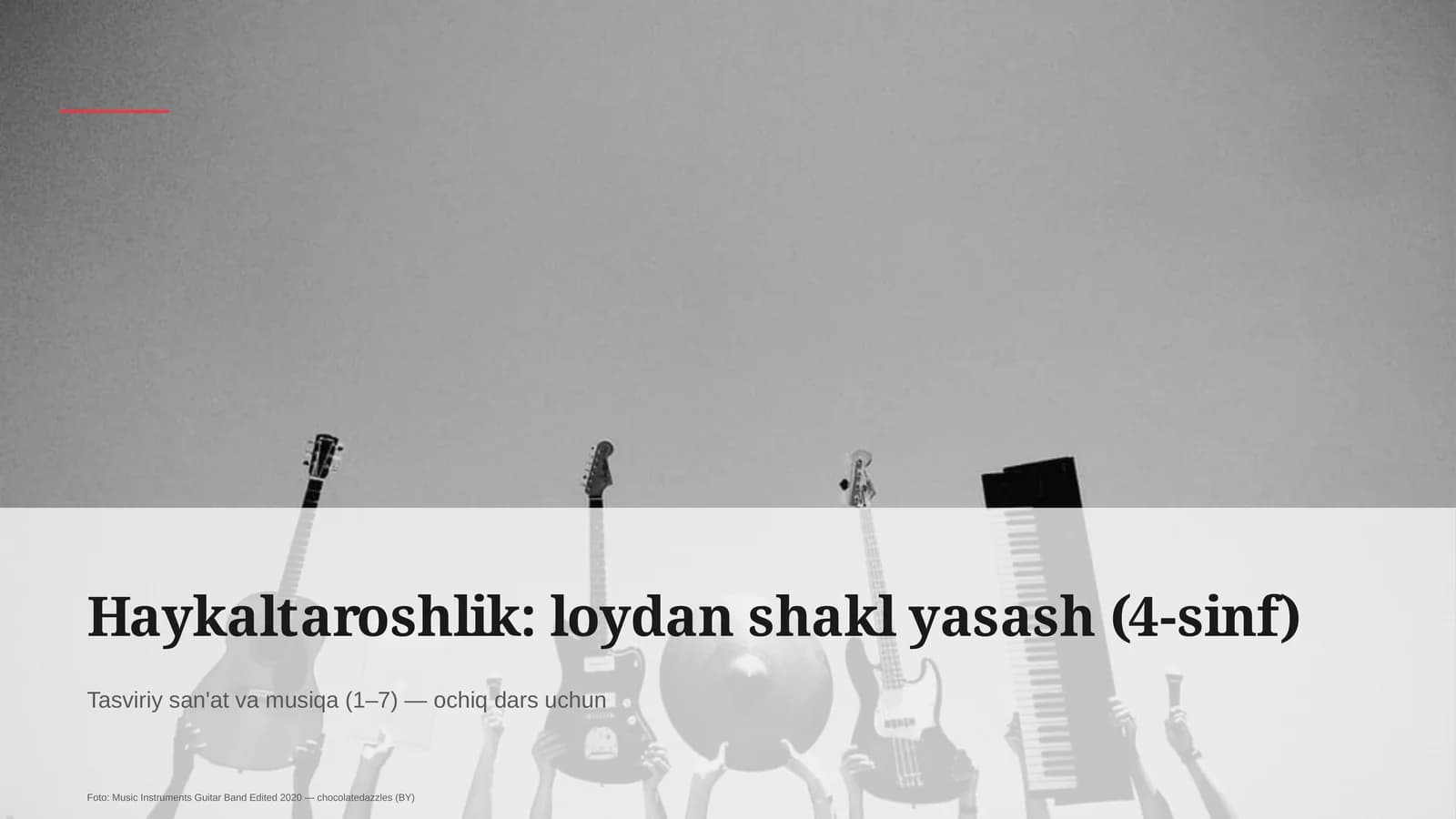 Haykaltaroshlik: loydan shakl yasash (4-sinf)