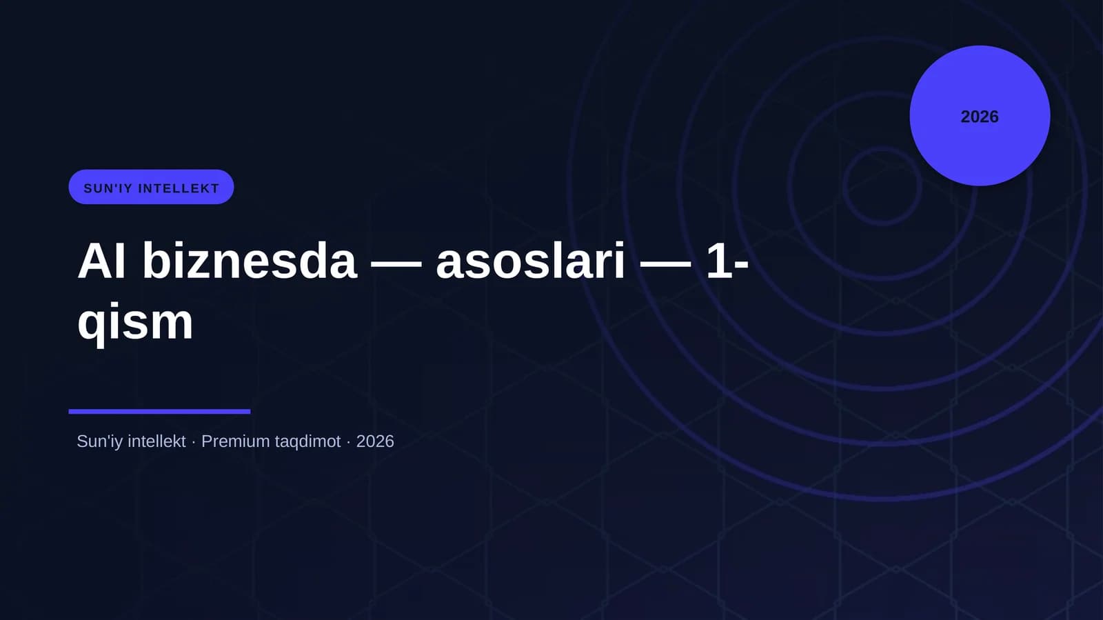 AI biznesda — asoslari — 1-qism