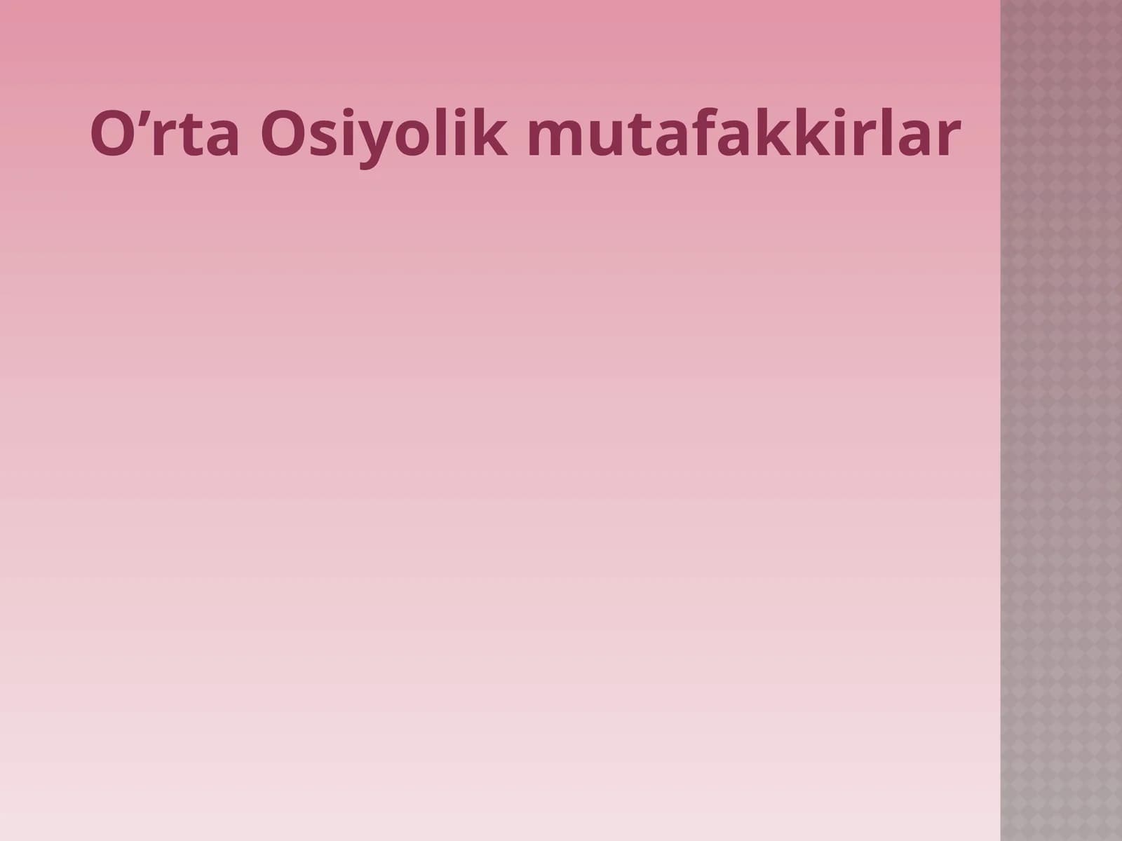 O’rta Osiyolik mutafakkirlar
