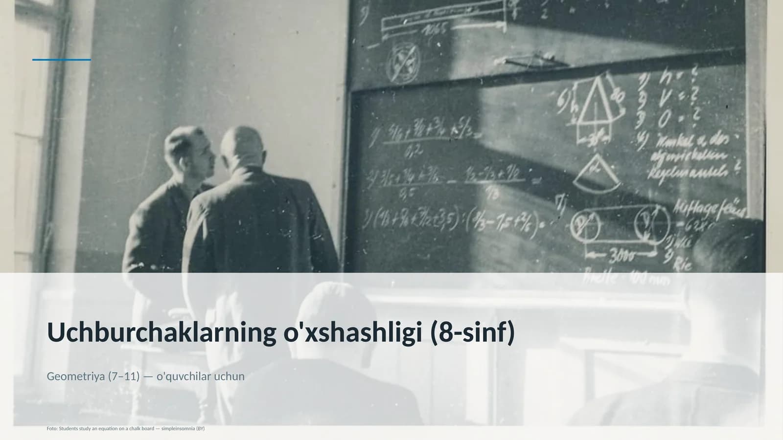Uchburchaklarning o'xshashligi (8-sinf)