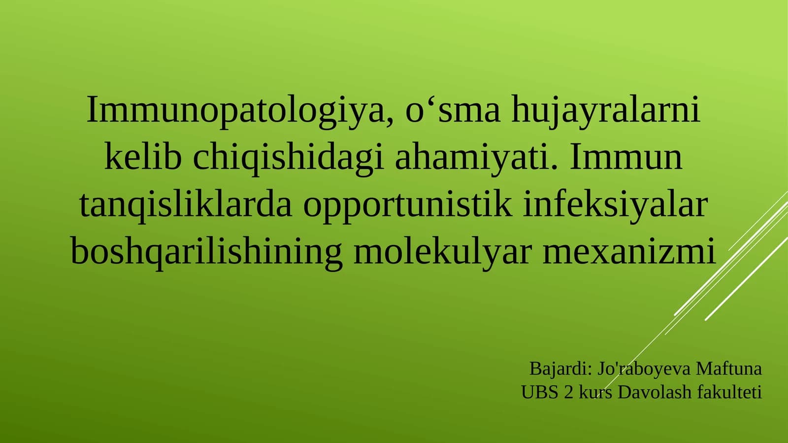 Immunopatologiya,o‘smahujayralarnikelibchiqishidagiahamiyati