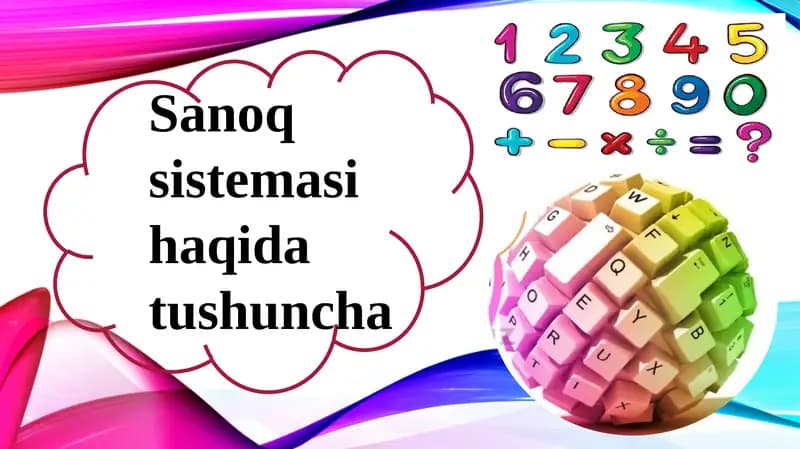 Sanoq sistemasi haqida tushuncha